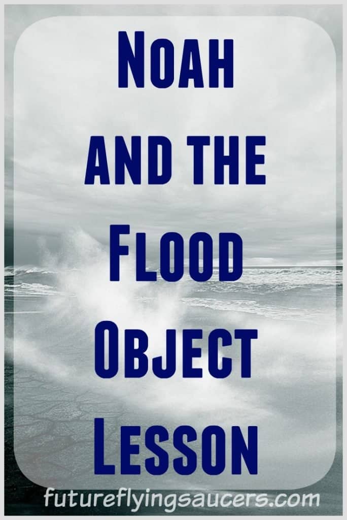 Noah and the Flood Object Lesson