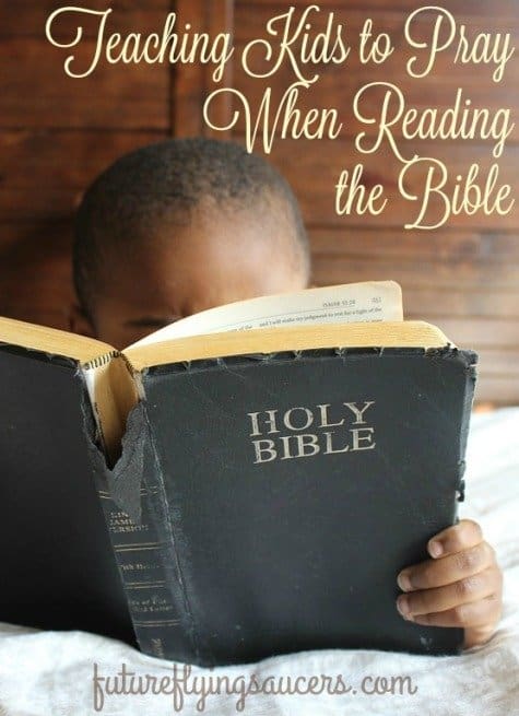 Teaching Kids to Pray When Reading the Bible