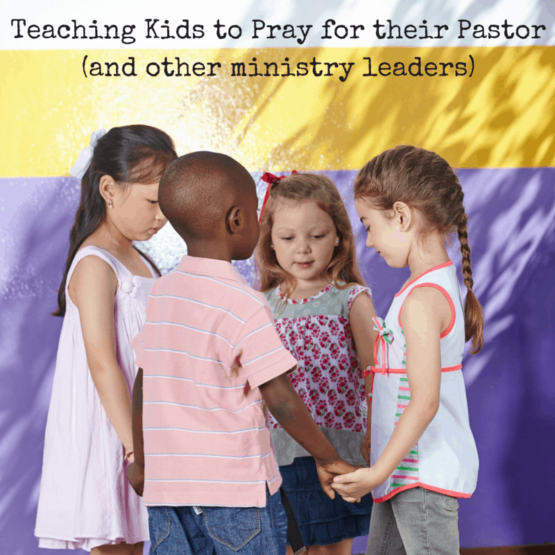 Teaching Kids to Pray for Church Leaders