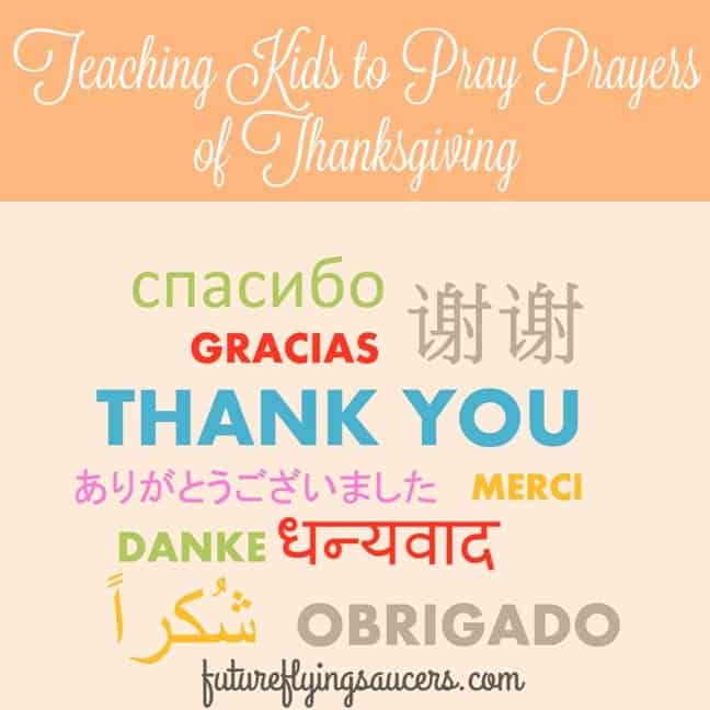 Teaching Kids to Pray Prayers of Thanksgiving
