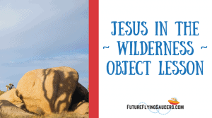 This fun Jesus in the Wilderness Object Lesson uses candy to discuss the difference between temptation and sin, and how to battle the enemy.