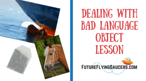 Dealing With Bad Language Object Lesson