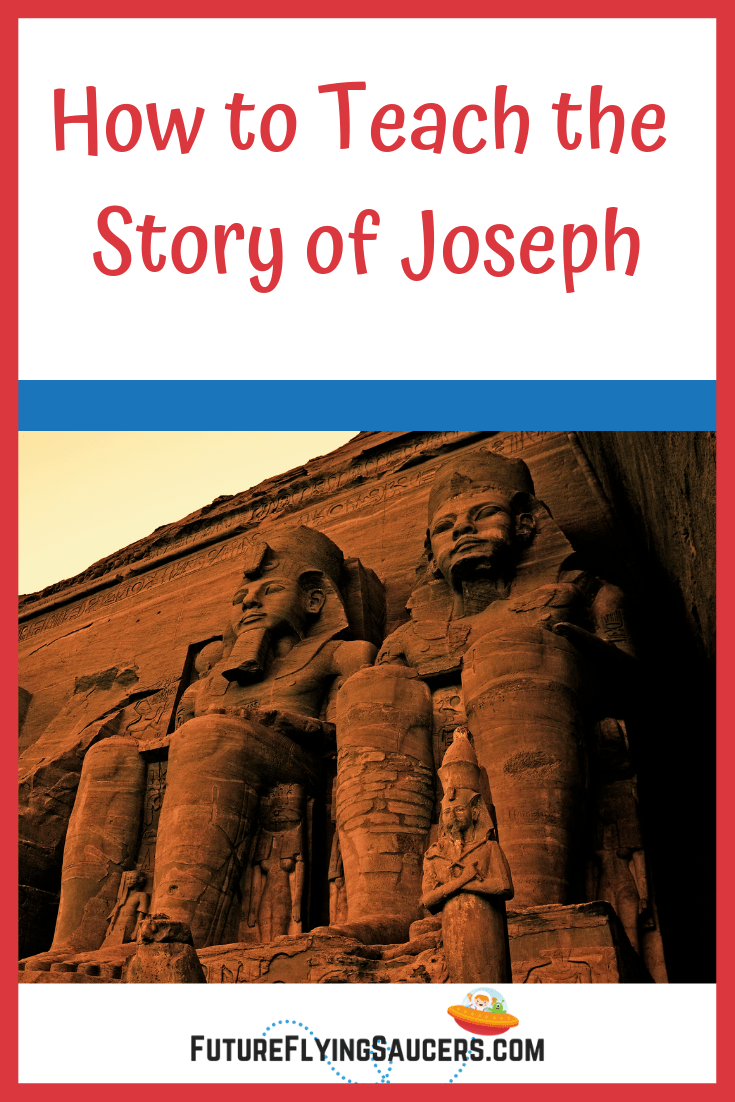 Ideas and tips for teaching the story of Joseph