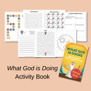 What God is Doing Activity Book